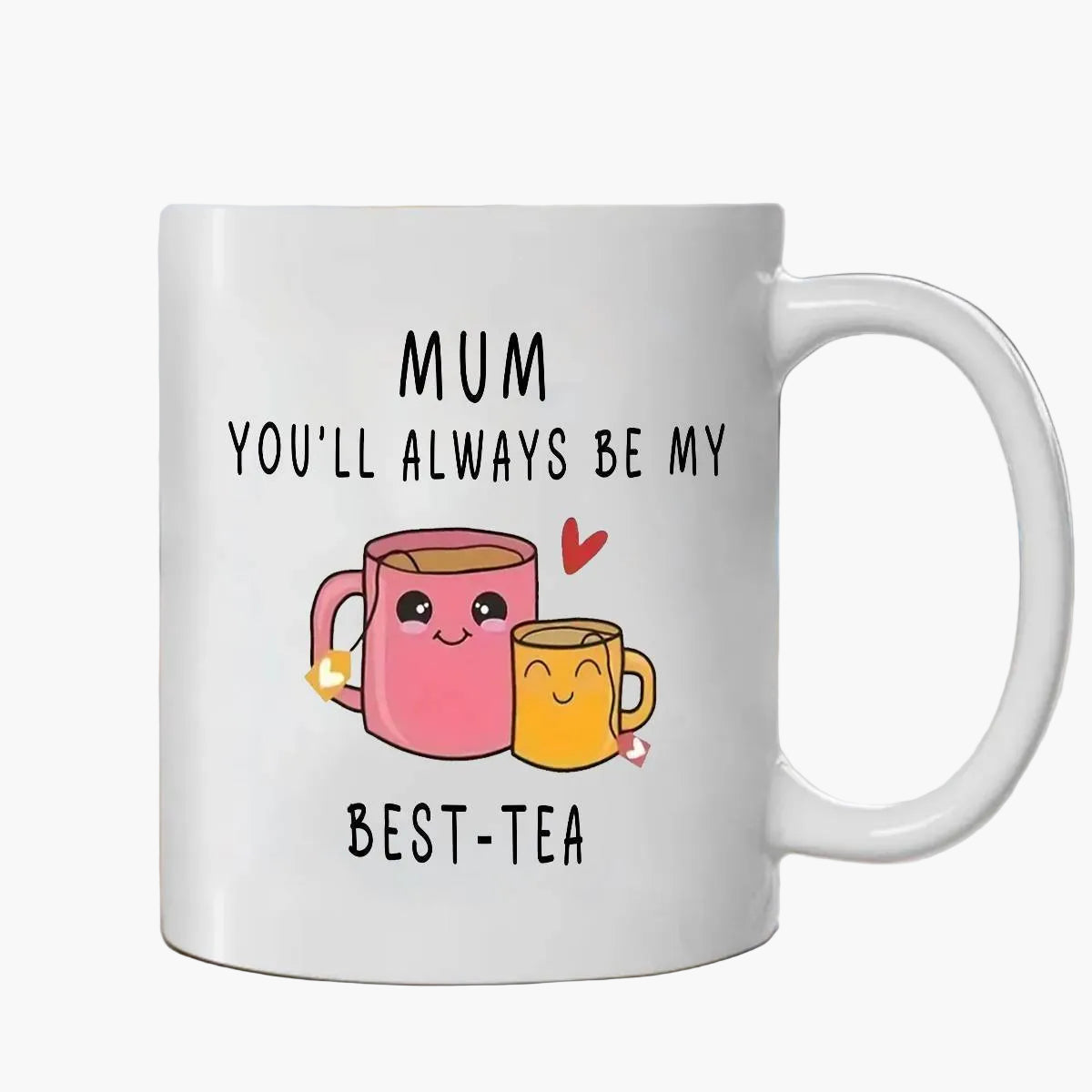 Mugg för kvinnor – Rolig present till mamma med text 'Mum You'll Always Be My Best-Tea' – Perfekt för te- och kaffedrickare