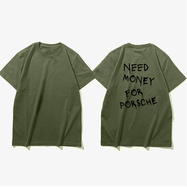 Herr T-shirt med tryck – Rolig streetwear med texten 'Need Money For Porsche', avslappnad stil, kort ärm