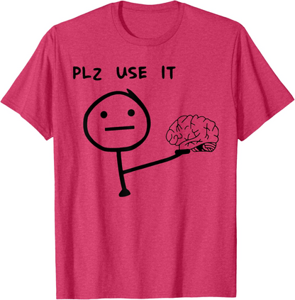 Herr T-shirt med rolig meme-tryck – Plz Use It – Avslappnad stil för vardagsbruk